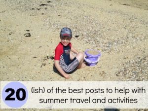 Summer Travel: Tips and Activities