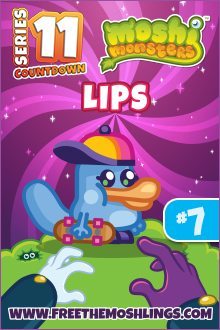 The image is a vibrant poster featuring a cartoon character from the game Moshi Monsters, with colorful background and text announcing "Series 11 Countdown LIPS #7."