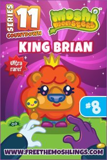 This image features an animated character named "King Brian" from Moshi Monsters. It's a colorful card with text indicating "Ultra rare!" and a series countdown.