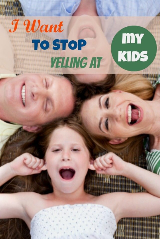 Yelling at kids - we all do it, and wish that we didn't. I want to stop; and here are the reasons why, and how you to can do it!