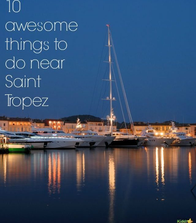 Are you visiting Saint Tropewz, then try out some of these things to do in and around there - from Port Grimaud to the town itself, there are plenty of options. And all of these work with the kids too - we took ours!