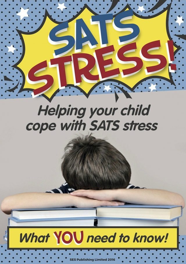 How can you help your kids through the SATS stress?
