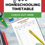 This image is offering a free homeschooling timetable to help parents organize their children's learning schedule.