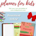 This image is promoting a free printable planner for kids from the website KiddyCharts.com, which includes a schedule, name, and top 3 list.