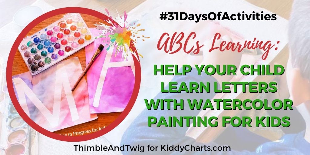 ABCs learning: Help your child learn letters with watercolor painting for kids #31daysofactivities