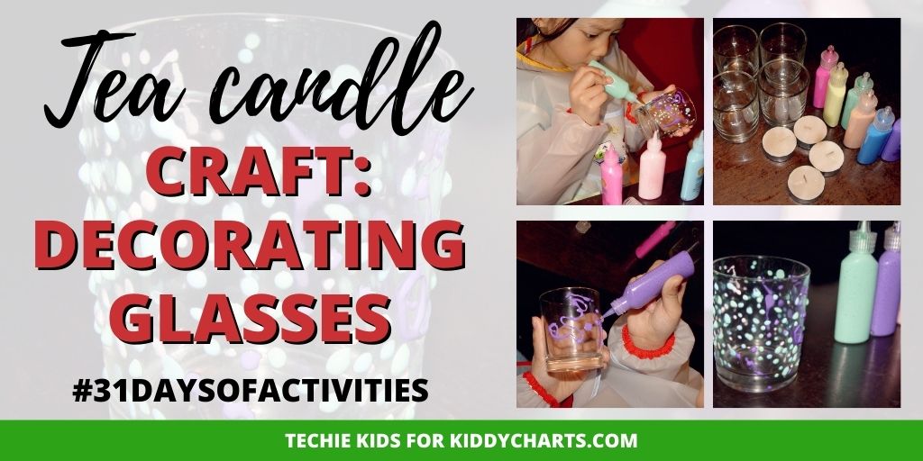 Tea candle craft: Decorating glasses #31daysofactivities