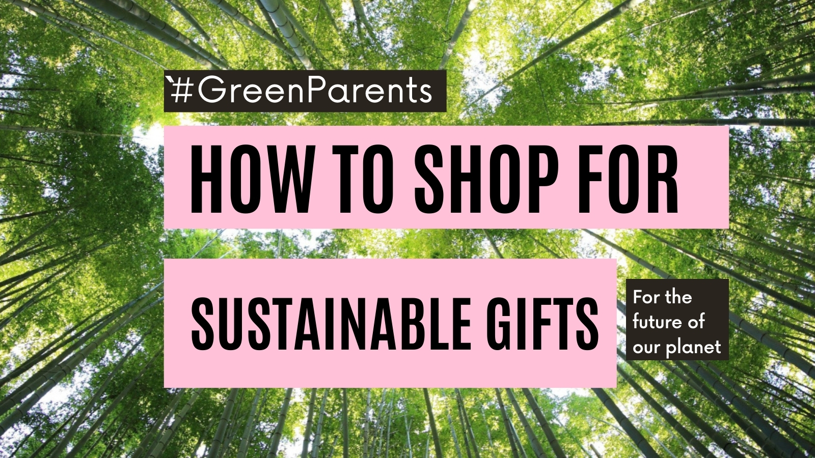 How to find sustainable gift ideas: 5 ways to rethink how you buy