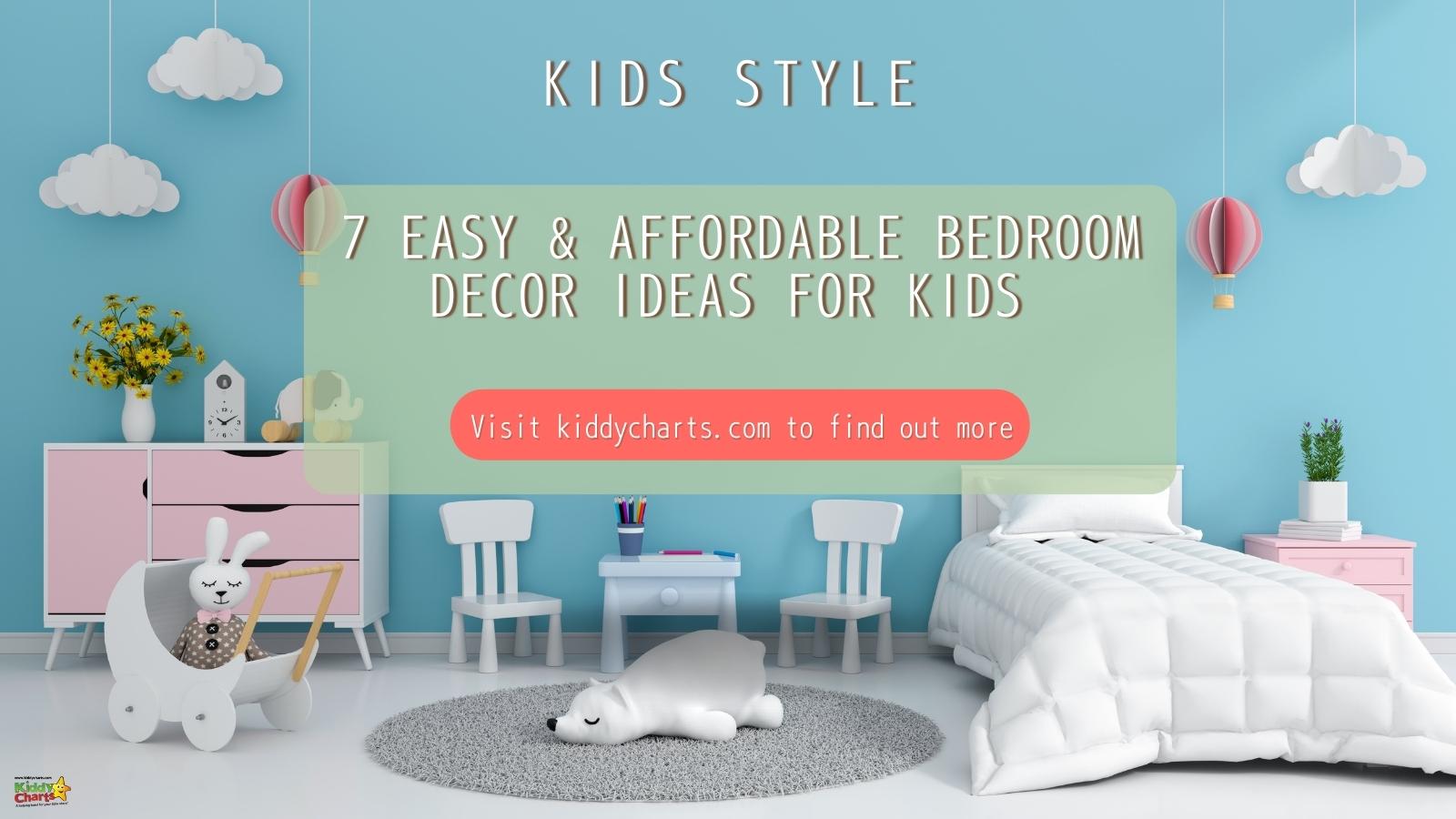 7 Easy and affordable bedroom decor ideas for kids