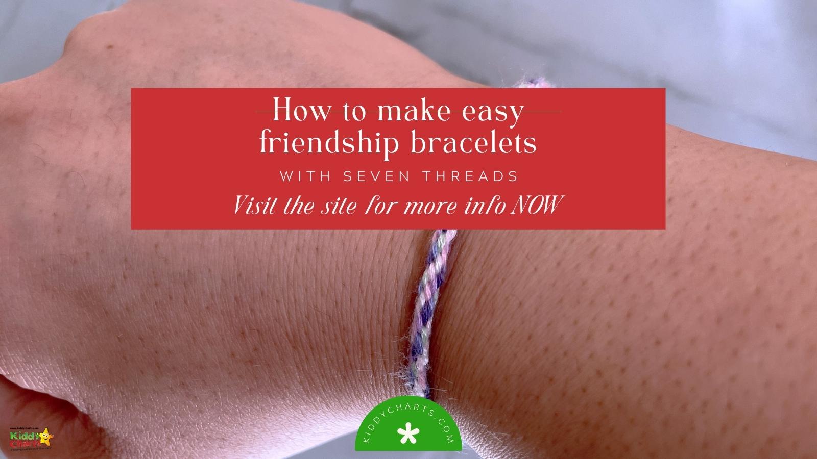 How to make easy friendship bracelets #31daysofactivities