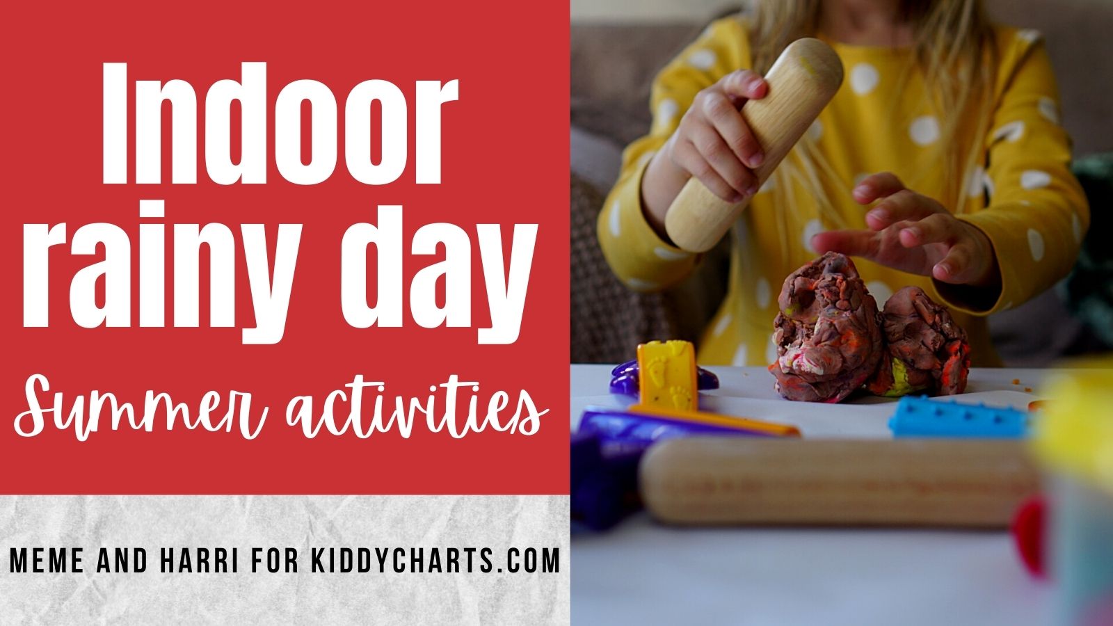 Indoor rainy day summer activities #31daysofactivities