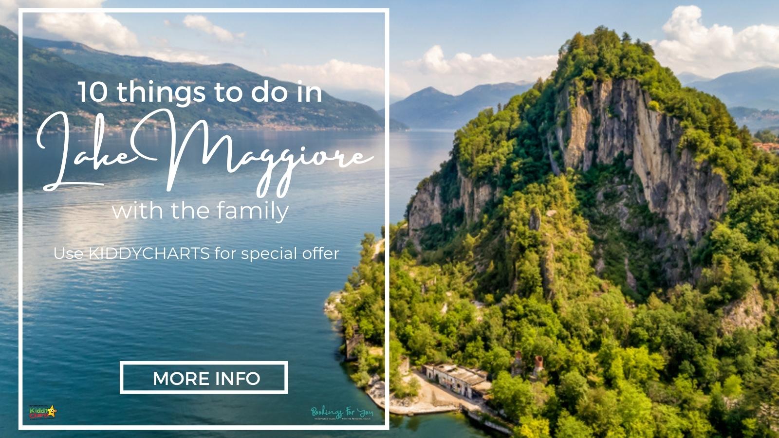 10 things to do in Lake Maggiore with kids plus a special holiday offer