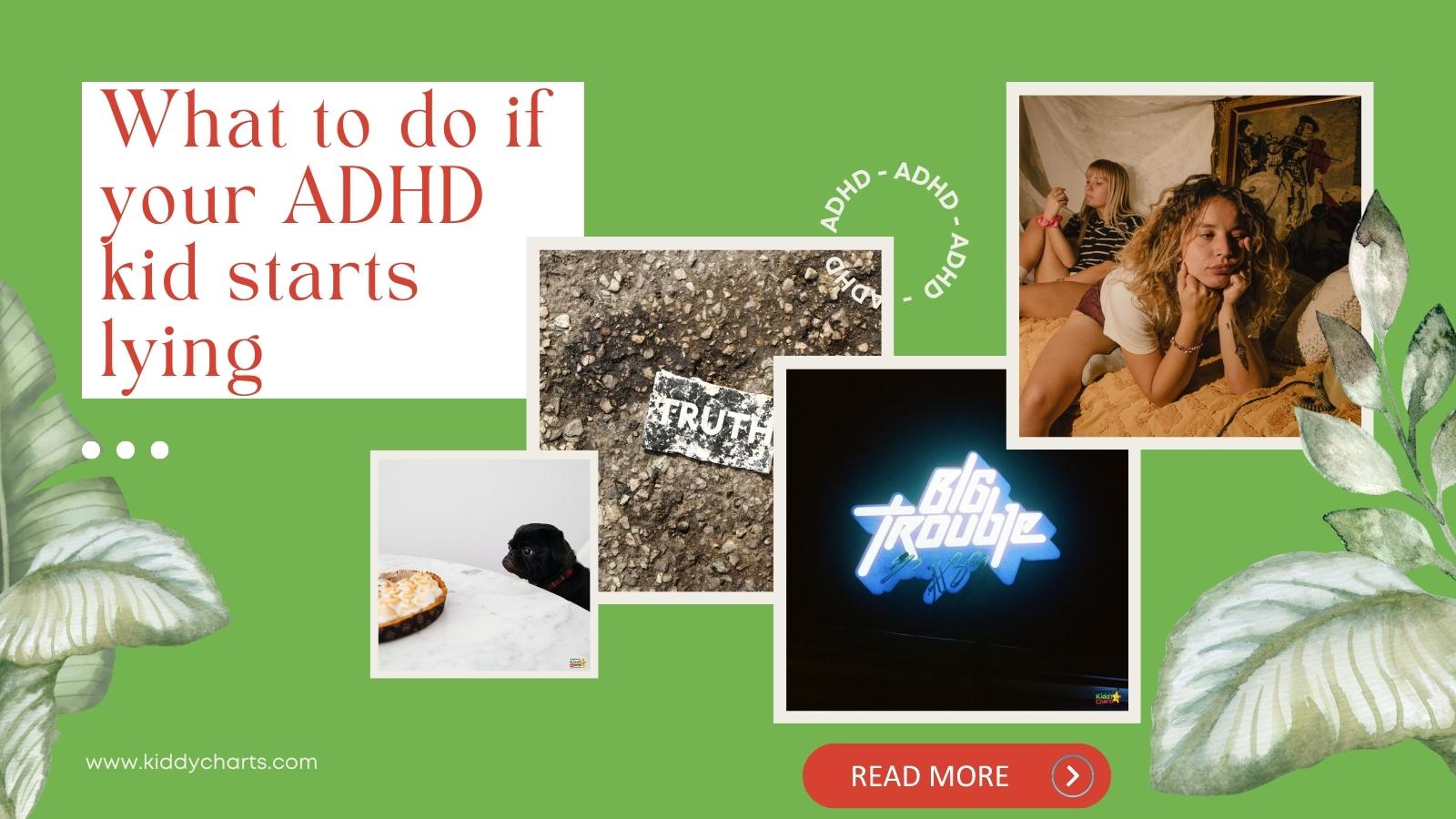 ADHD and lying: Why do kids do it, and what can you do about it all?