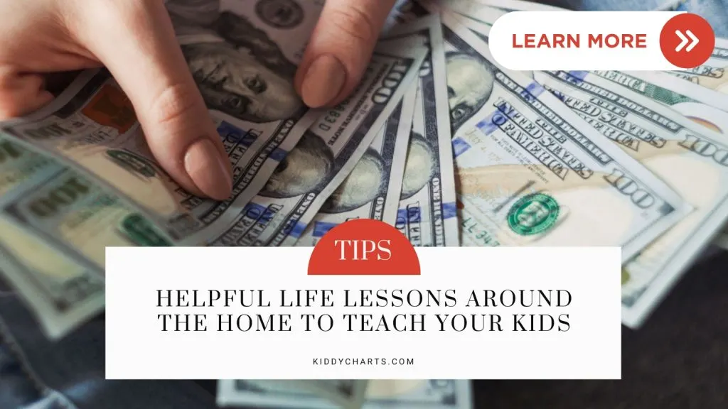 The image shows a person's hand holding multiple US dollar bills with text offering tips on teaching life lessons to kids at home.